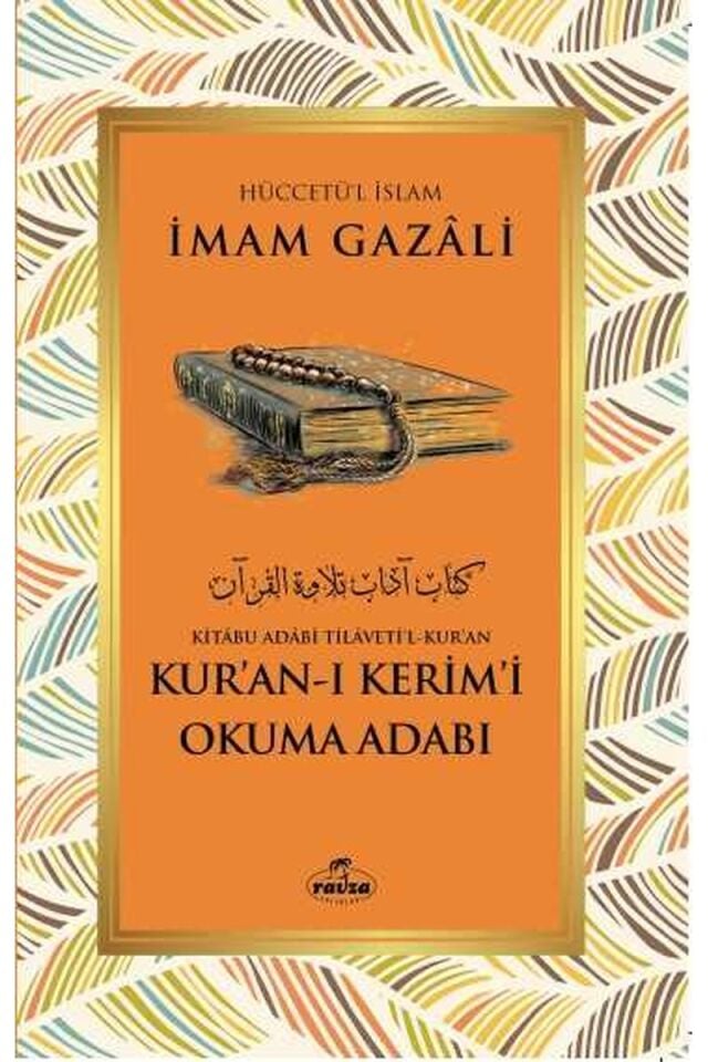 Kuran-i Kerimi Okuma Adabi - Kitabu Adabi Tilaveti’l Kuran