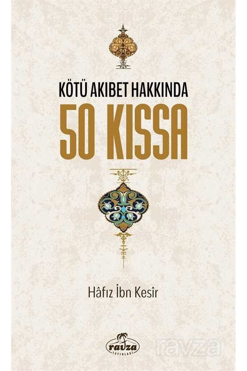 Kötü Akıbet Hakkında 50 Kıssa
