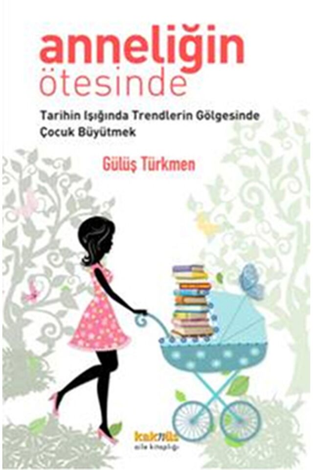 Anneliğin Ötesinde, Clz - GÜLÜŞ TÜRKMEN
