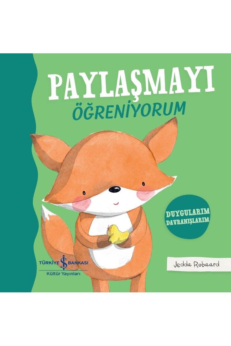 Paylaşmayı Öğreniyorum-Duygularım D, Clt - JEDDA ROBAARD