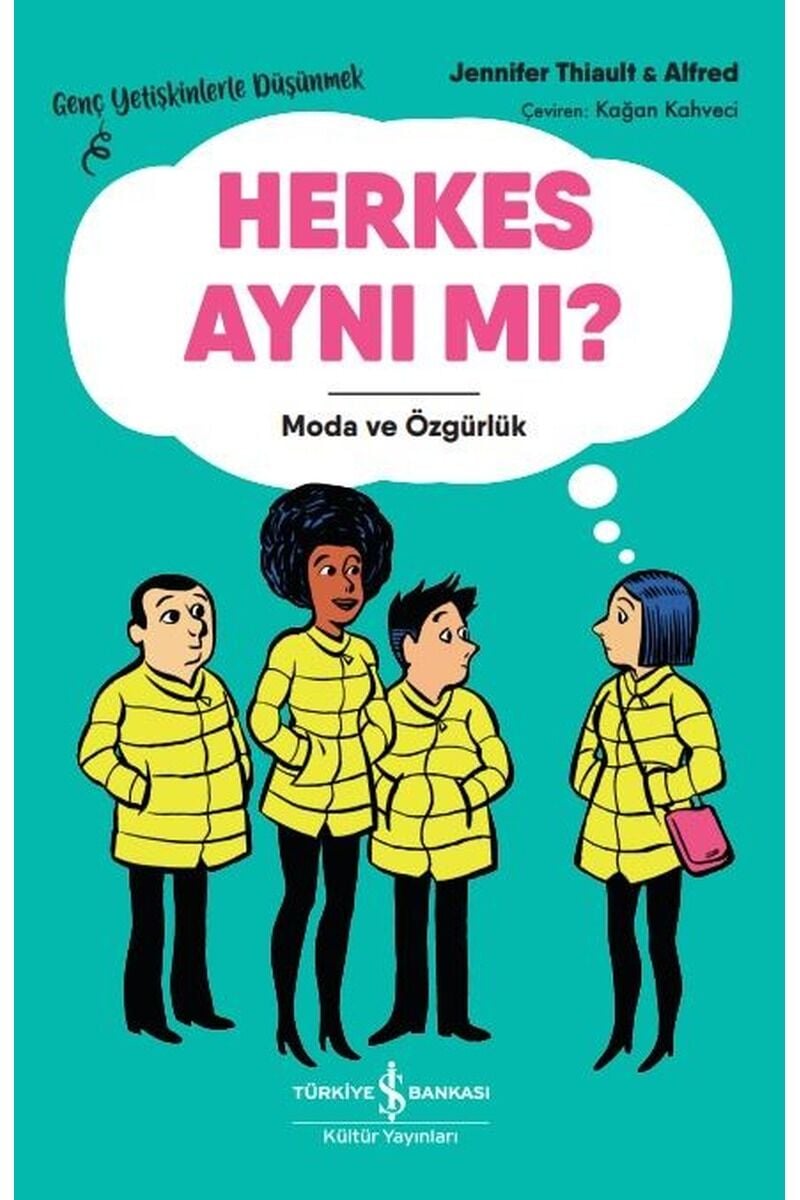 Herkes Aynı mı? Moda ve Özgürlük-Ge, Clz - JENNIFER THIAULT