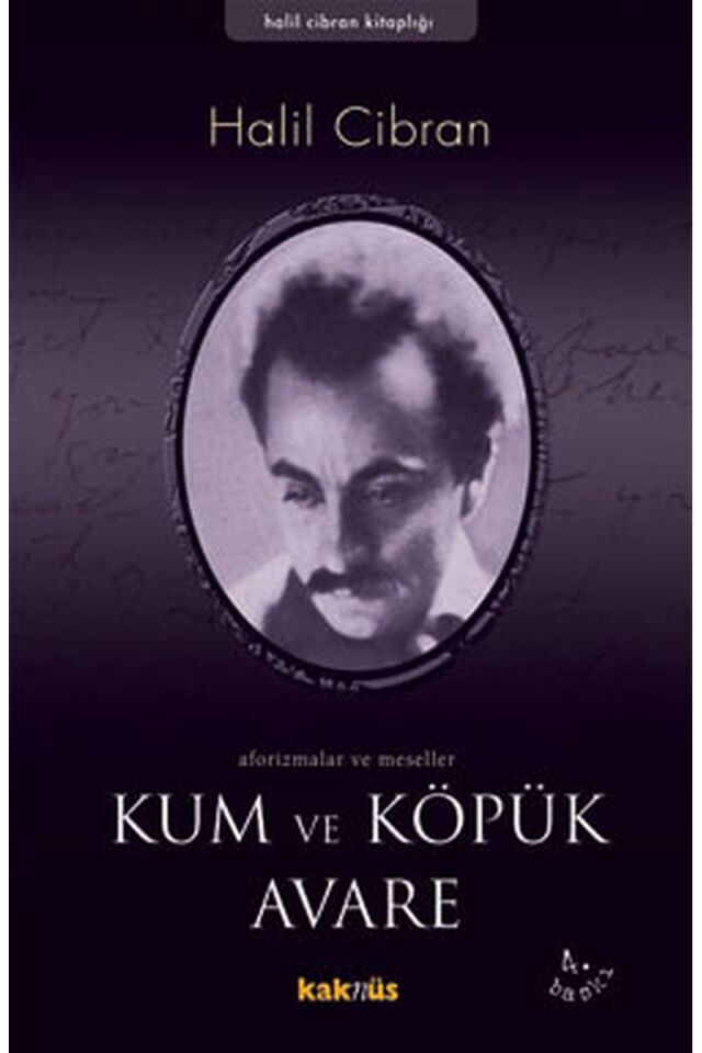 Kum ve Köpük, Clz - HALIL CIBRAN
