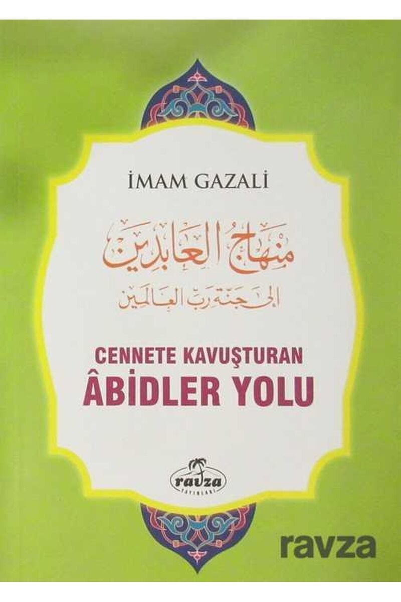 Cennete Kavuşturan Abidler Yolu (Ciltli)