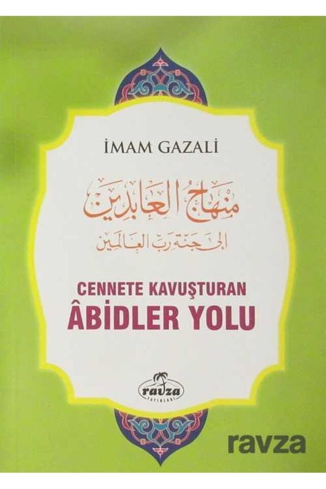 Cennete Kavuşturan Abidler Yolu (Ciltli)