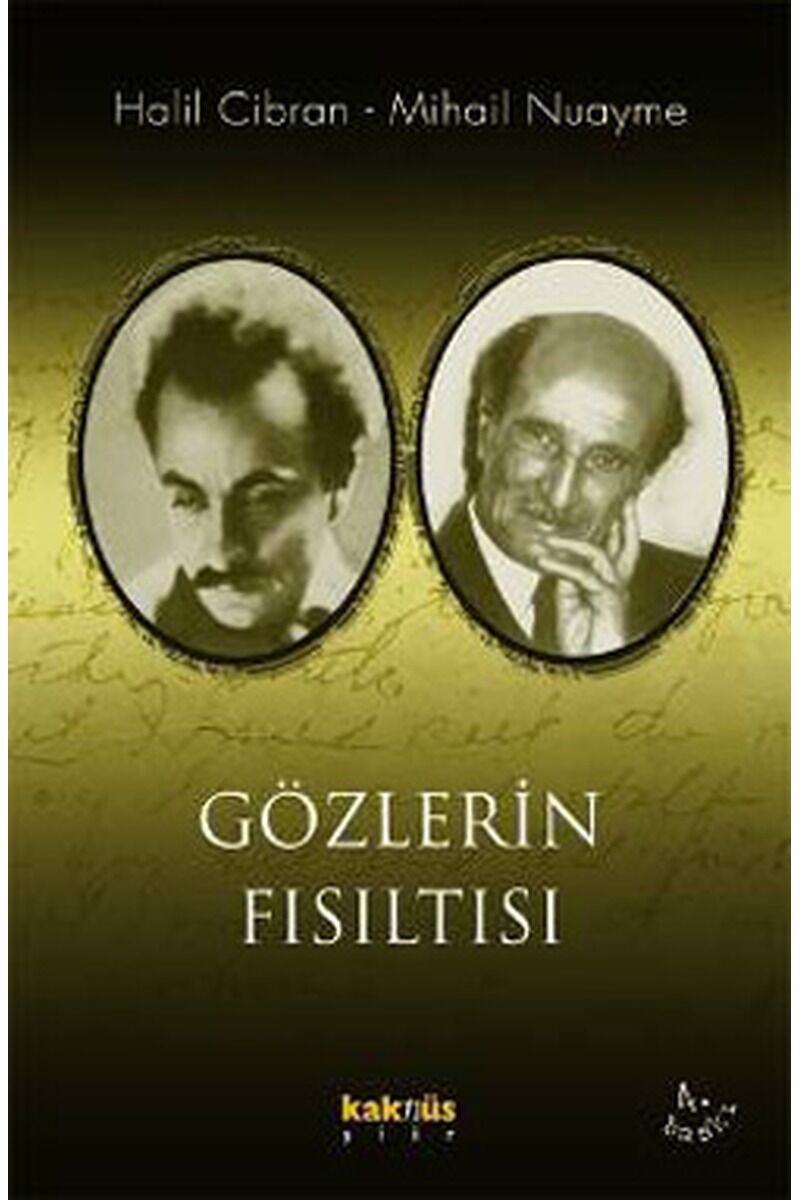 Gözlerin Fısıltısı, Clz - HALIL CIBRAN