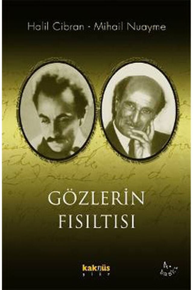 Gözlerin Fısıltısı, Clz - HALIL CIBRAN