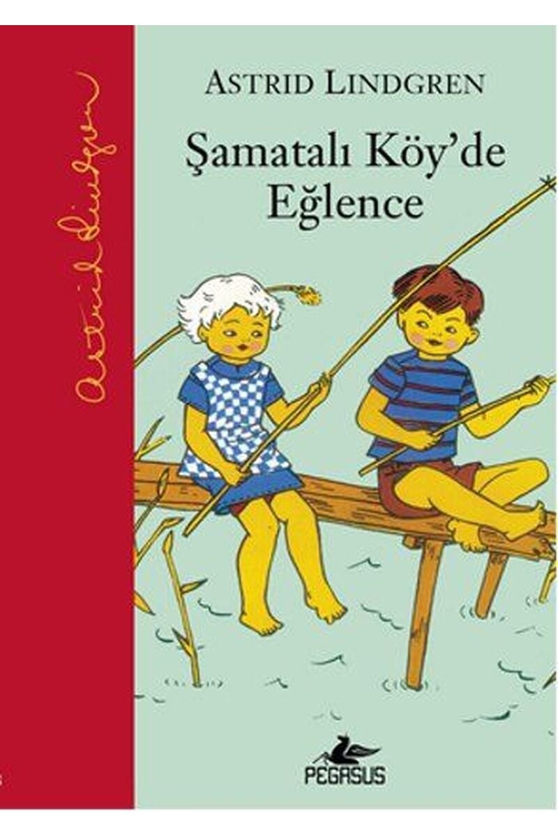Şamatalı Köy'de Eğlence, Clt - ASTRID LINDGREN