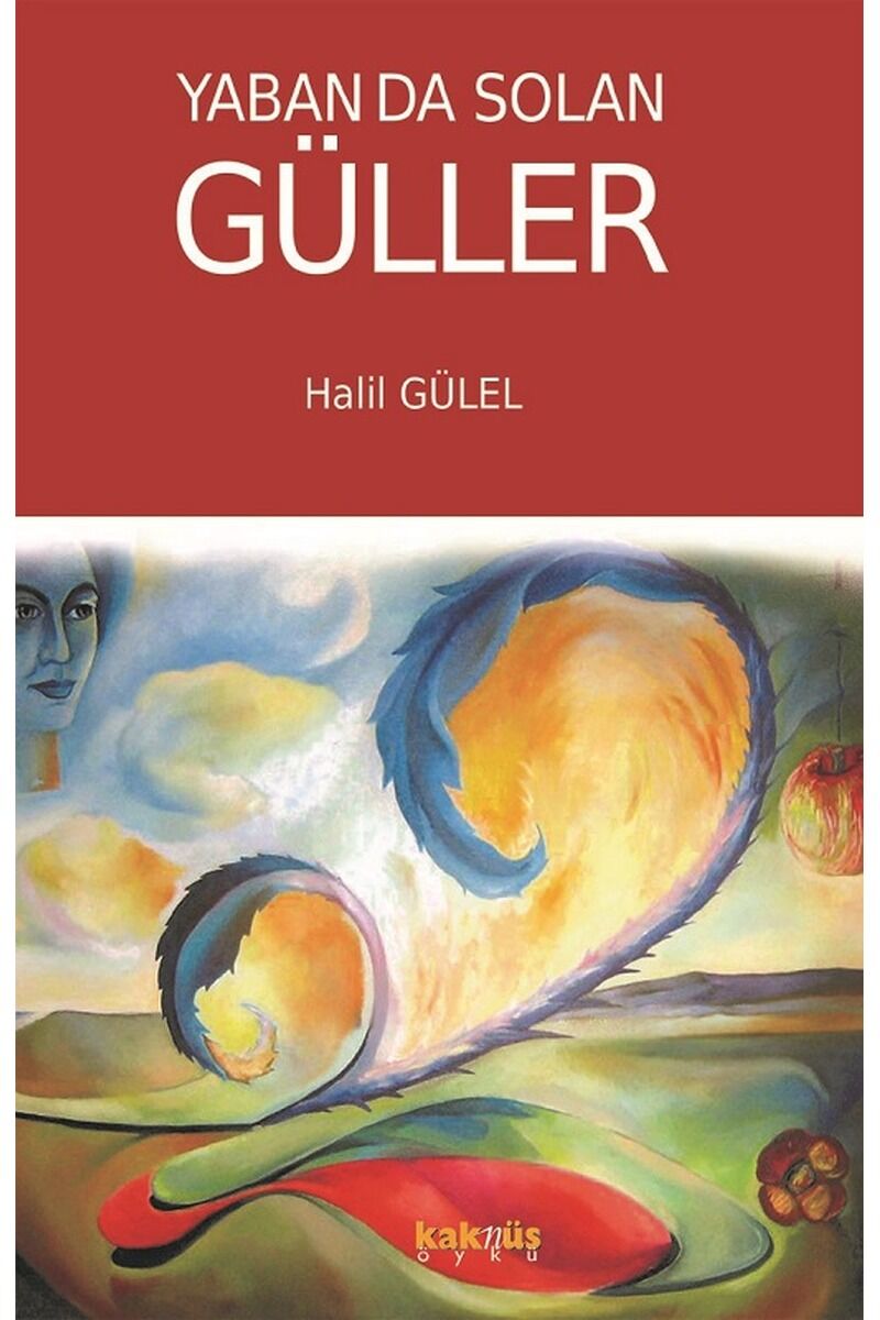 Yabanda Solan Güller, Clz - HALIL GÜLEL