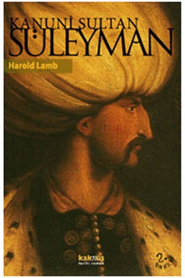 Kanuni Sultan Süleyman, Clz - HAROLD LAMB
