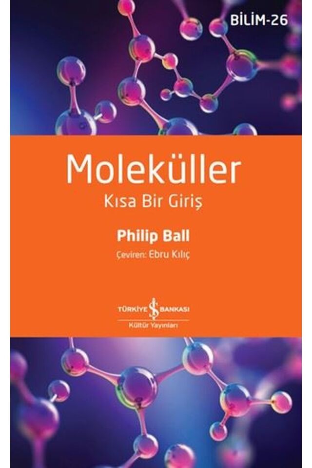 Moleküller-Kısa Bir Giriş, Clz - PHILIP BALL