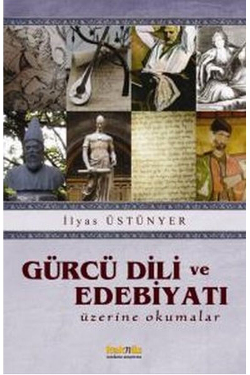 Gürcü Dili ve Edebiyatı Üzerine Oku, Clz - HATICE DURSUN