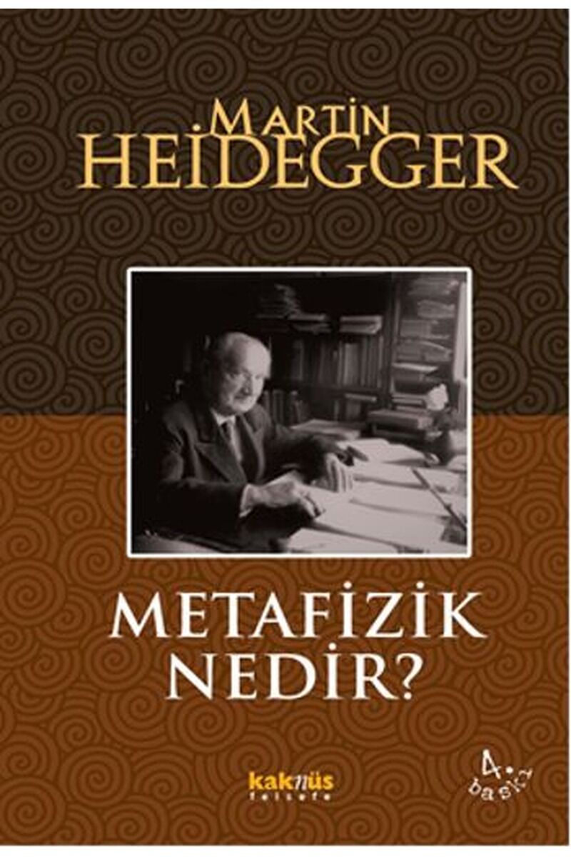 Metafizik Nedir?, Clz - HEIDEGGER