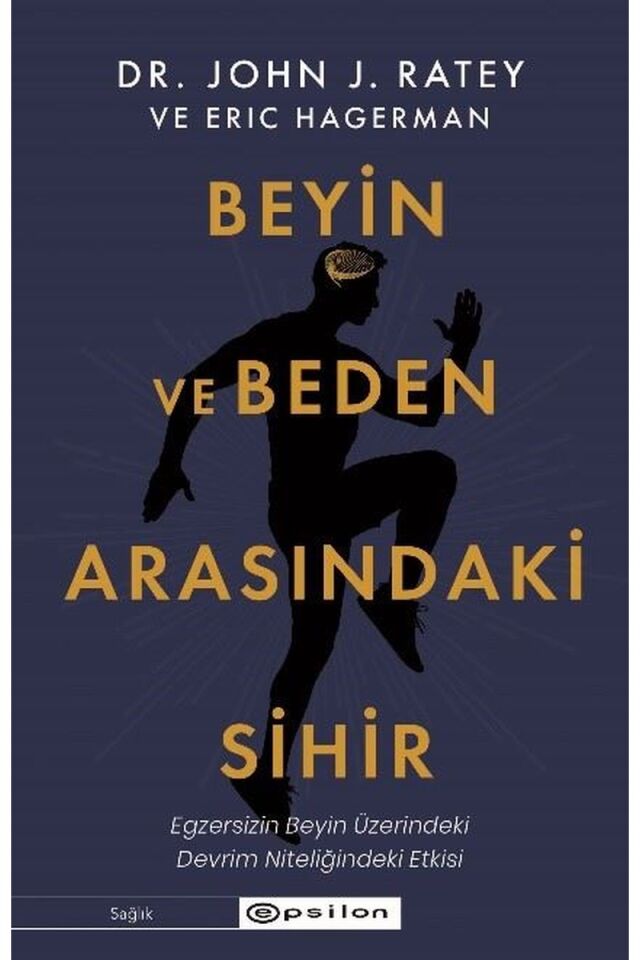 Beyin ve Beden Arasındaki Sihir: Eg, Clz - ERIC HAGERMAN