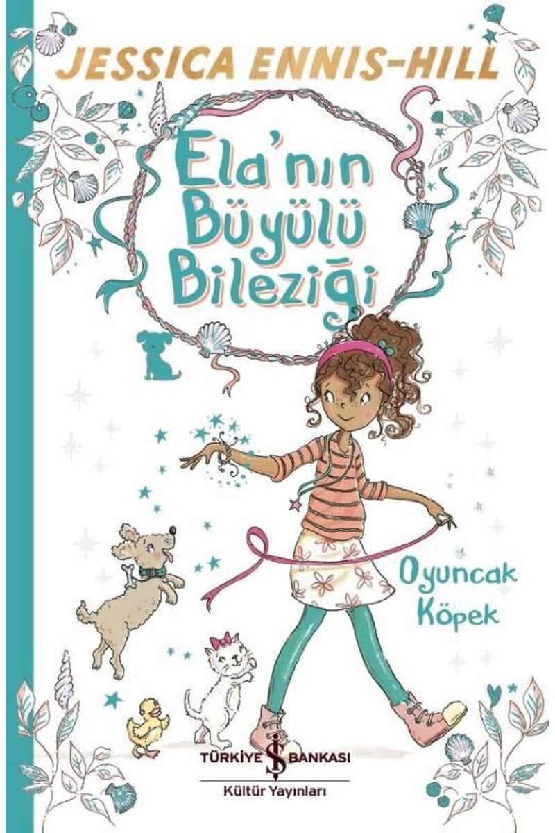 Oyuncak Köpek-Ela'nın Büyülü Bilezi, Clz - JESSICA ENNIS-HILL