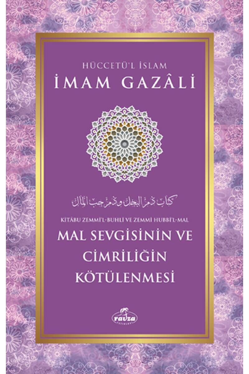 Mal Sevgisinin ve Cimriliğin Kötülenmesi
