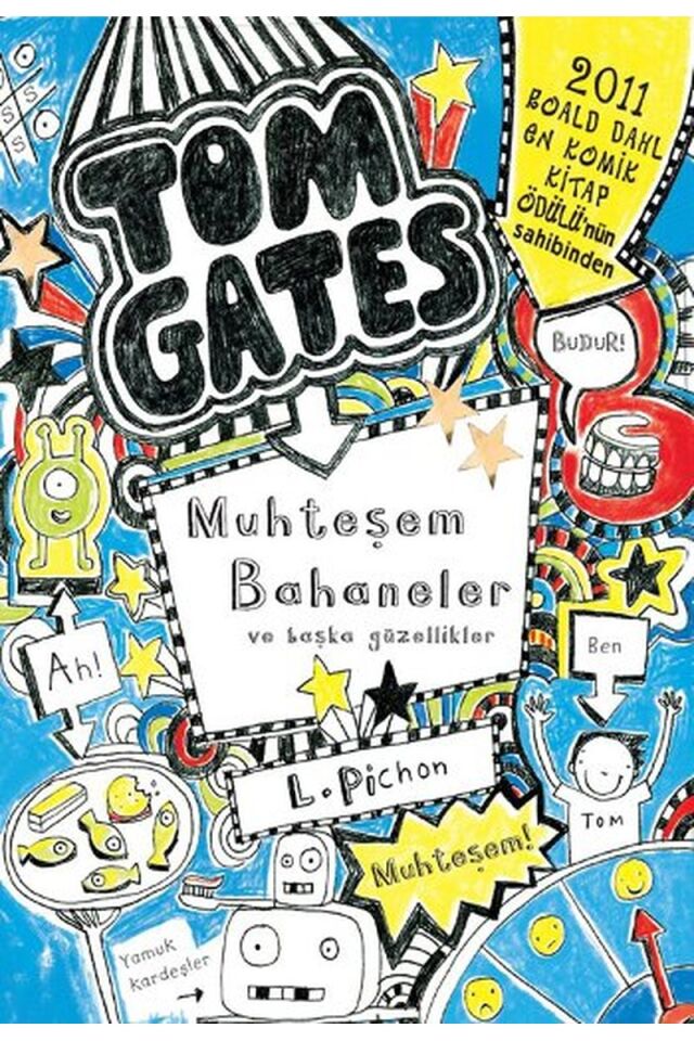 Tom Gates-Muhteşem Bahaneler ve Baş, Clt - ALEV ÇIGAY
