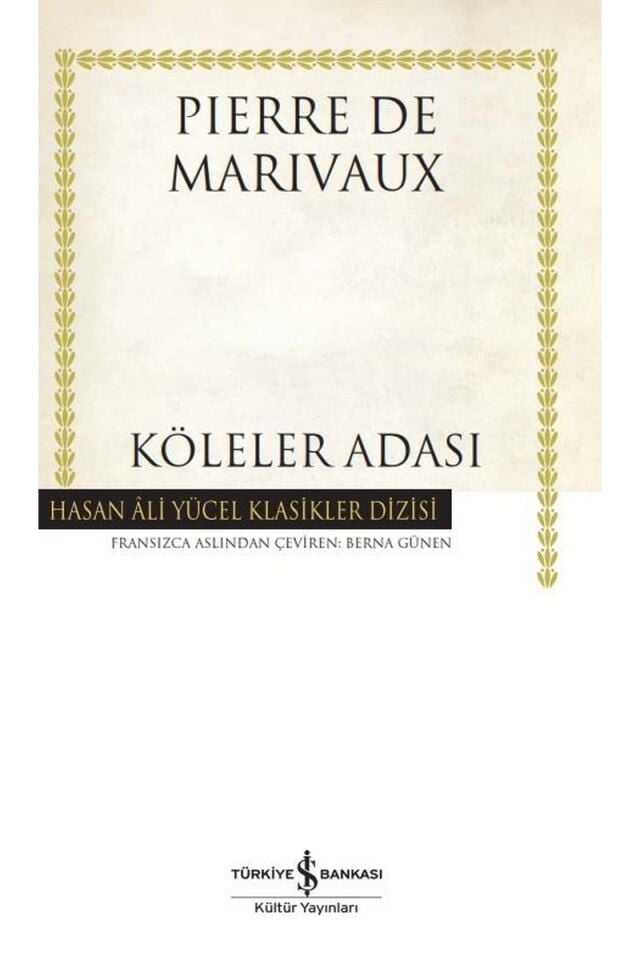 Köleler Adası-Hasan Ali Yücel Klasi, Clt - PIERRE DE MARIVAUX