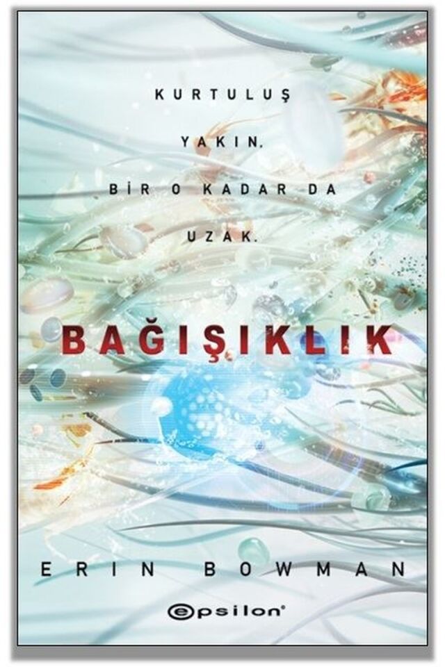 Bağışıklık, Clt - ERIN BOWMAN