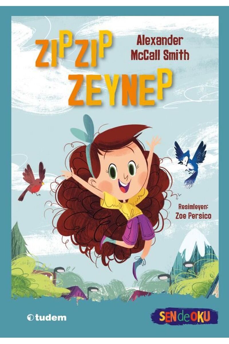Zıpzıp Zeynep-Sen de Oku, Clz - ALEXANDER MCCALL SMITH