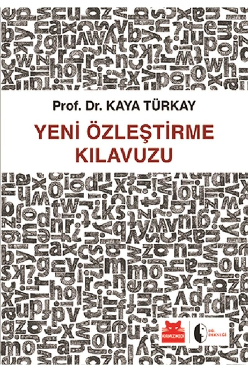 Yeni Özleştirme Kılavuzu, Clz - KAYA TÜRKAY