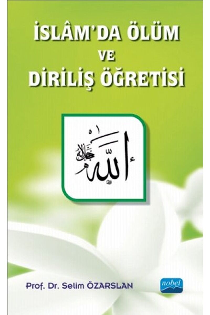 İslam'da Ölüm ve Diriliş Öğretisi,  Clz - SELIM ÖZARSLAN
