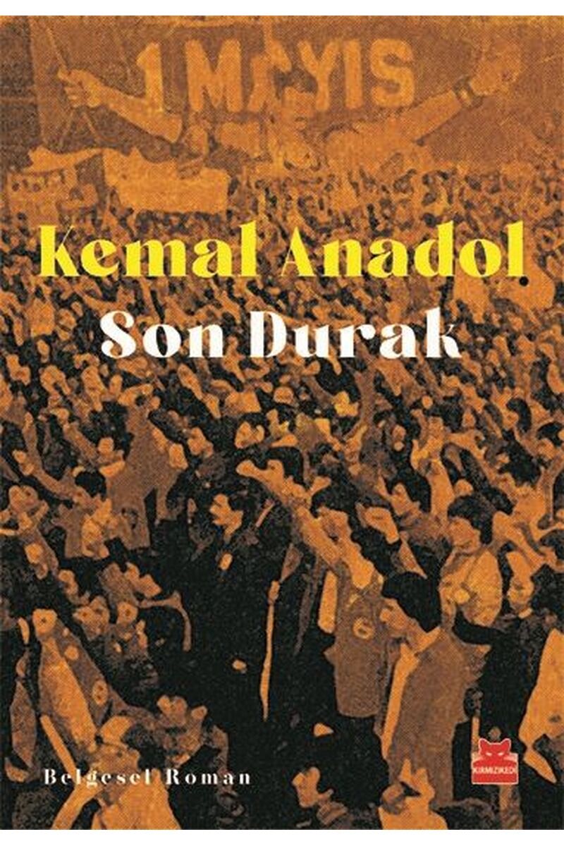 Son Durak, Clz - KEMAL ANADOL