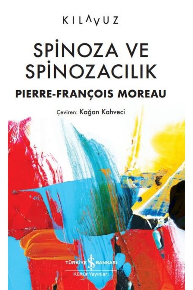Spinoza ve Spinozacılık, Cpb - PIERRE-FRANÇOIS MOREAU