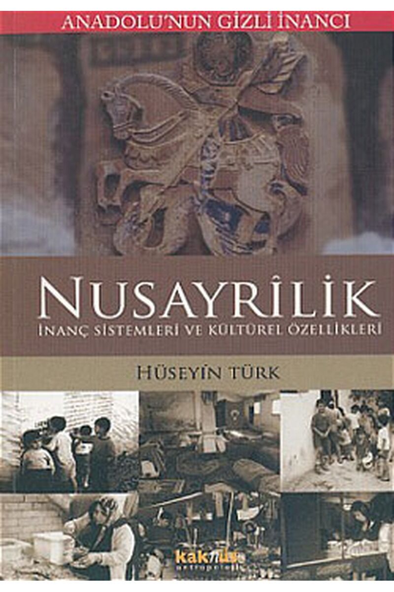 Anadolu'nun Gizli İnancı Nusayrilik, Clz - HÜSEYIN TÜRK