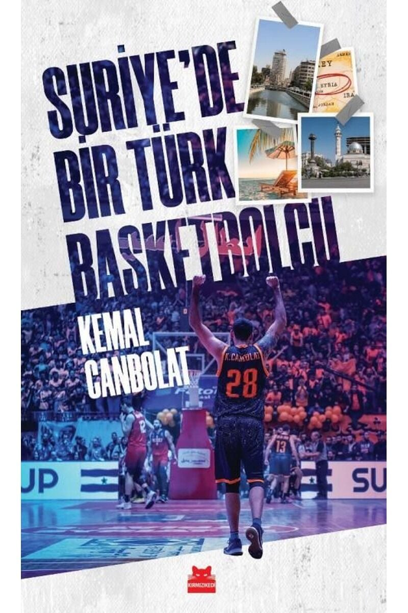 Suriye'de Bir Türk Basketbolcu, Clz - KEMAL CANBOLAT
