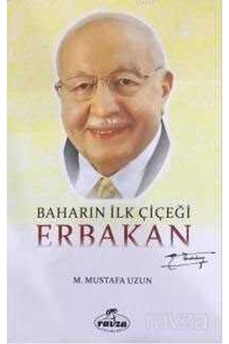Baharın İlk Çiçeği Erbakan