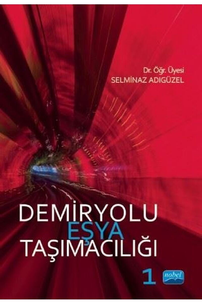 Demiryolu Eşya Taşımacılığı-1, Clz - SELMINAZ ADIGÜZEL