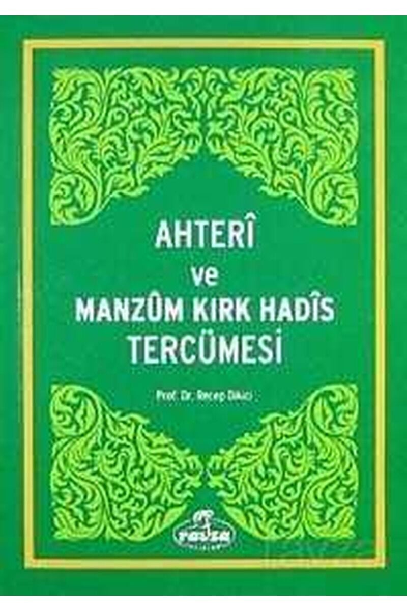 Ahteri ve Manzum Kırk Hadis Tercümesi