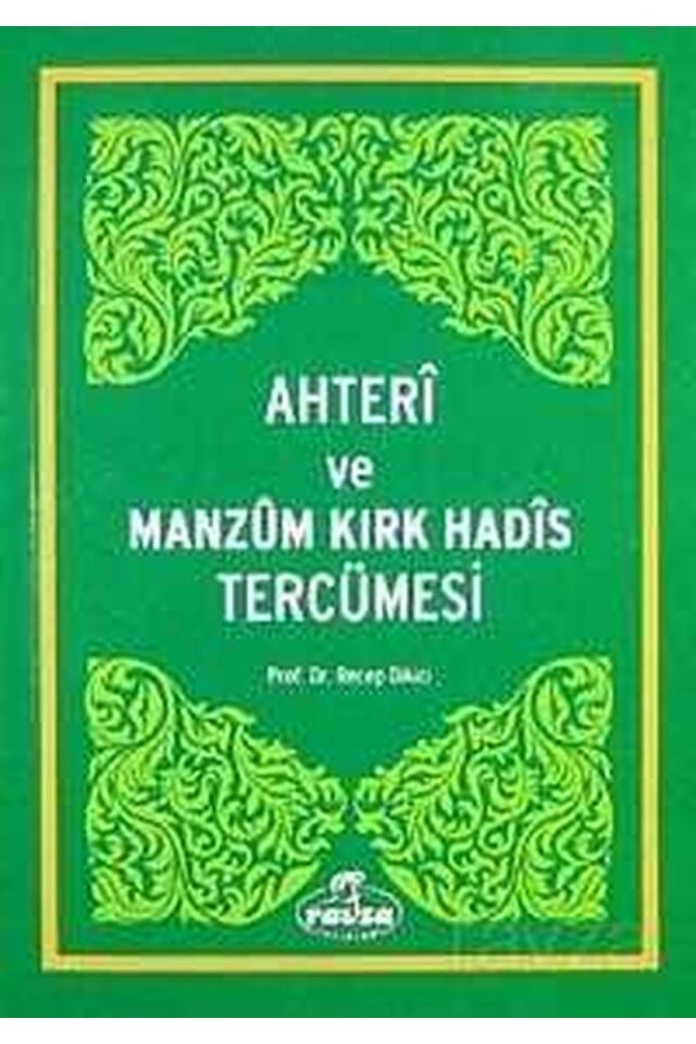 Ahteri ve Manzum Kırk Hadis Tercümesi