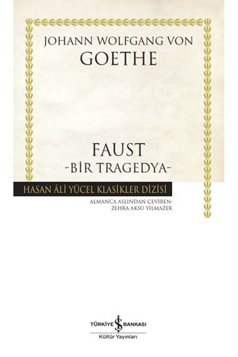 Faust-Bir Tragedya, Clz - JOHANN WOLFGANG VON GOETHE