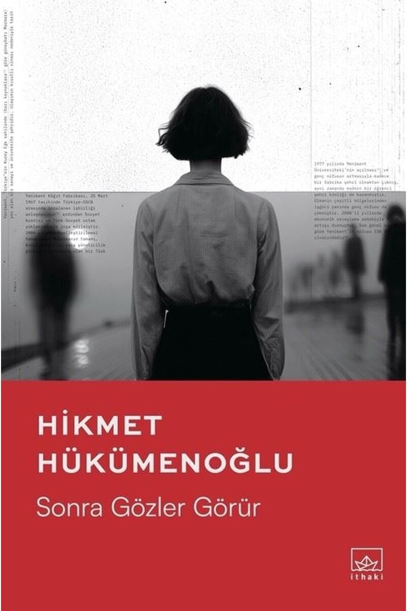 Sonra Gözler Görür, Clz - HİKMET HÜKÜMENOĞLU