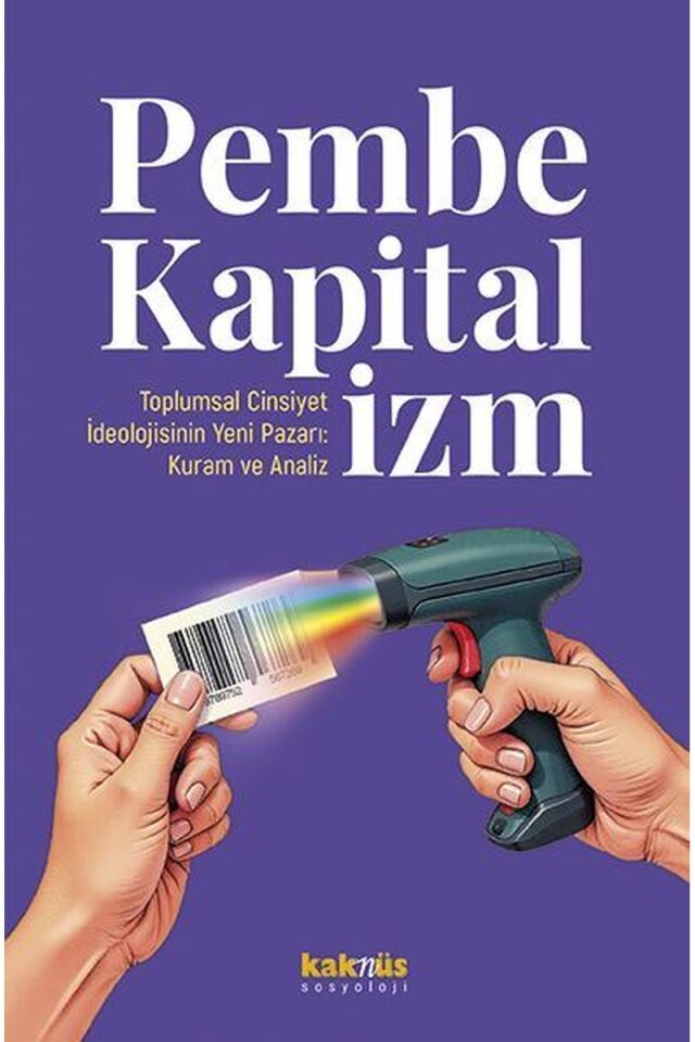 Pembe Kapitalizm: Toplumsal Cinsiye, Clz - İSA YILMAZ