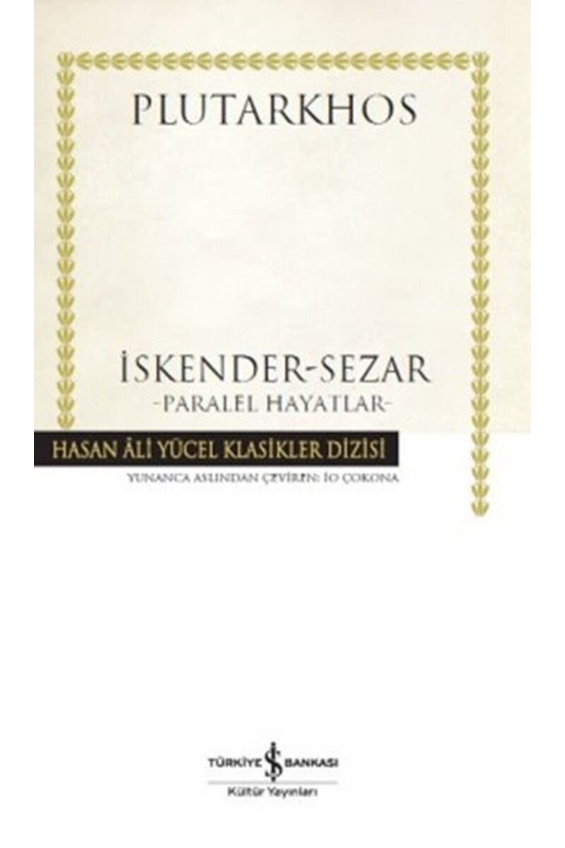 İskender-Sezar-Paralel Hayatlar, Clz - PLUTARKHOS