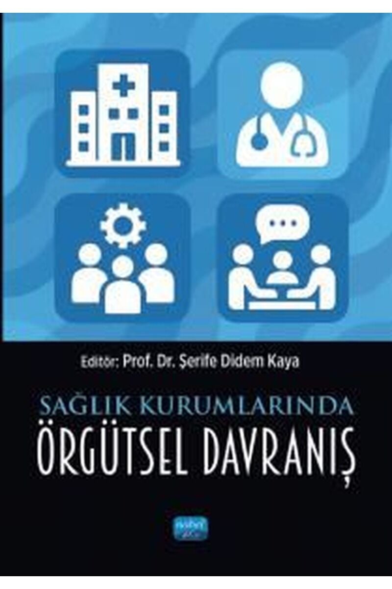Sağlık Kurumlarında Örgütsel Davran, Clz - KOLEKTIF