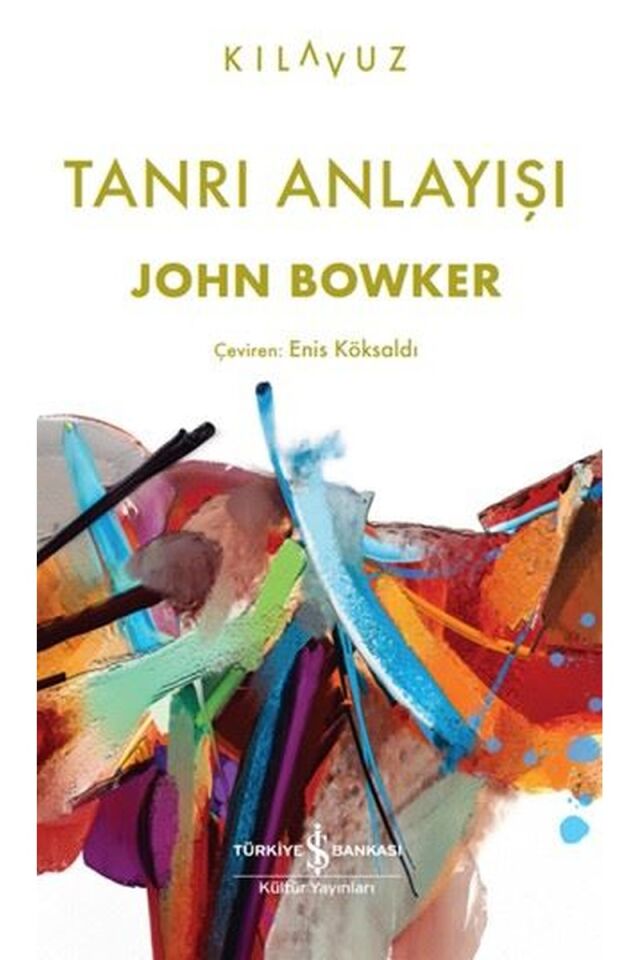 Tanrı Anlayışı-Kılavuz, Cpb - JOHN BOWKER