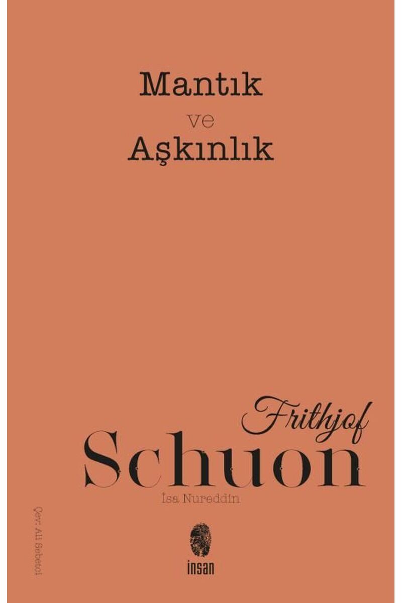 Mantık ve Aşkınlık, Clz - FRITHJOF SCHUON