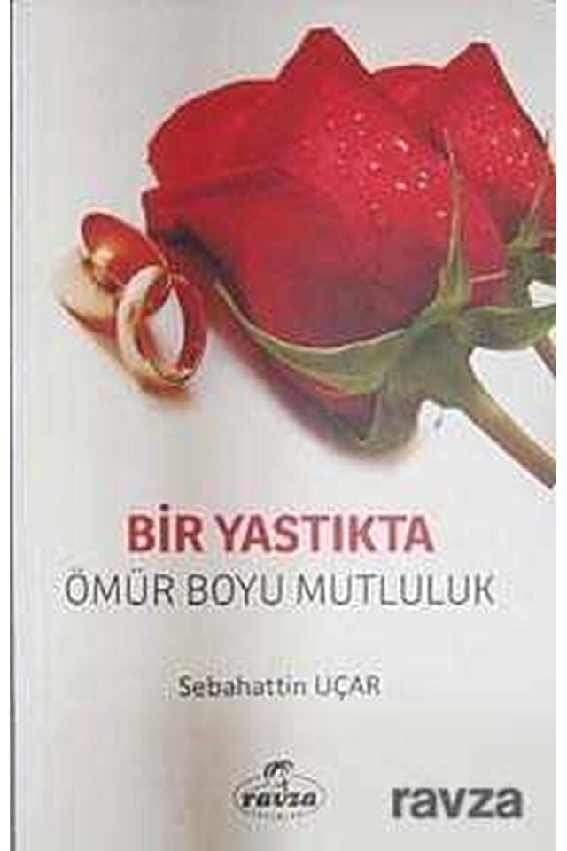 Bir Yastıkta Bir Ömür Boyu Mutluluk