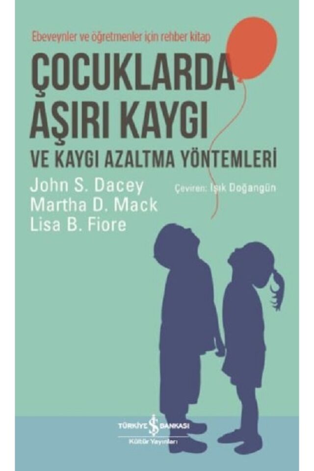 Çocuklarda Aşırı Kaygı ve Kaygı Aza, Clz - JOHN S. DACEY