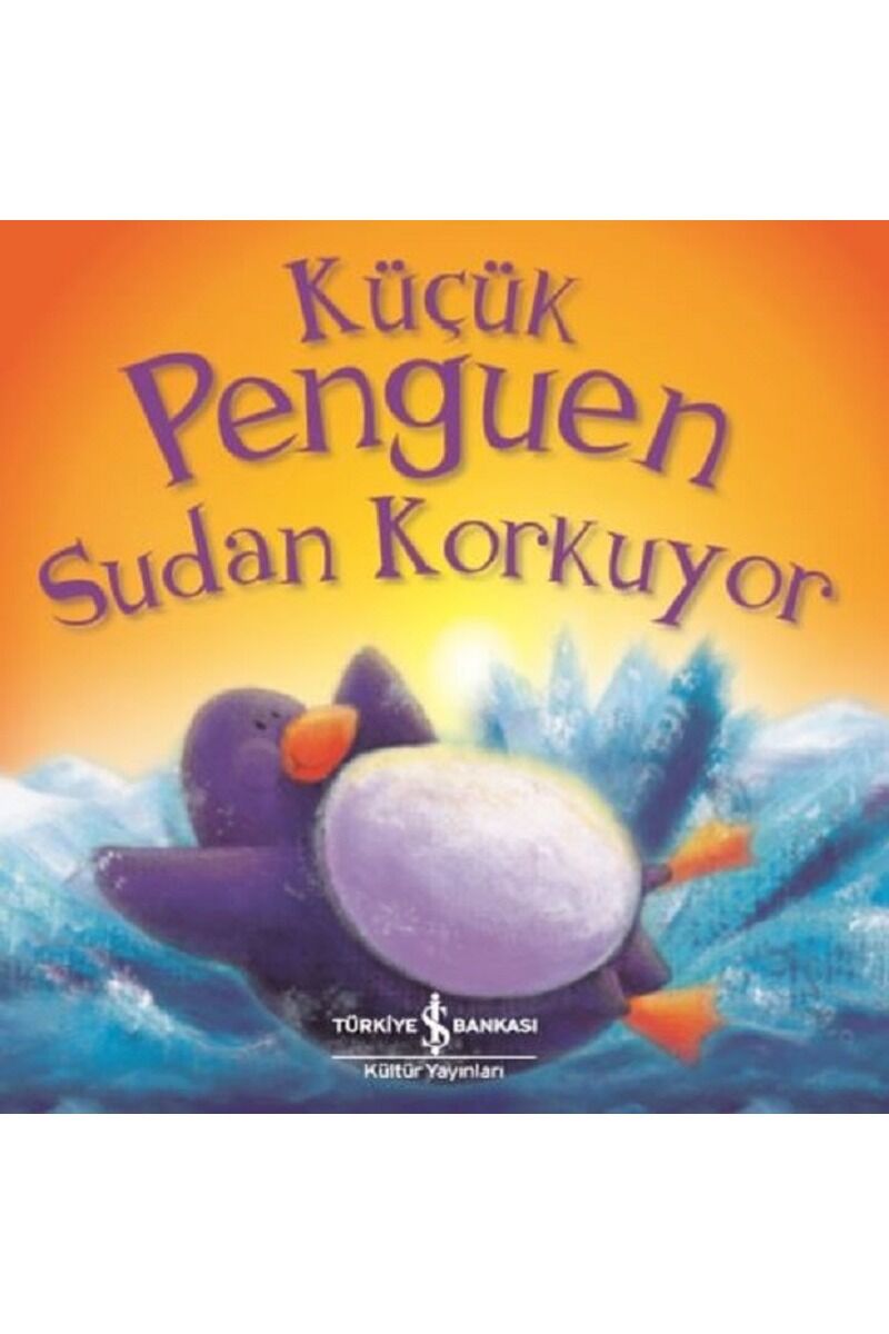 Küçük Penguen Sudan Korkuyor, Clz - RACHEL ELLIOT