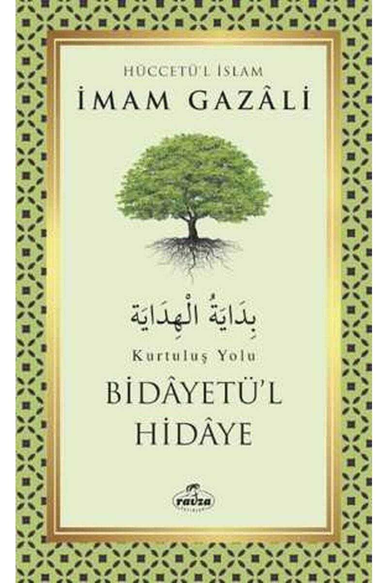 Bidayetü’l Hidaye – Kurtuluş Yolu