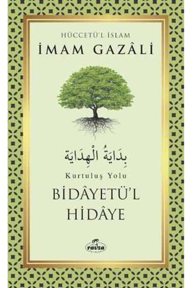 Bidayetü’l Hidaye – Kurtuluş Yolu