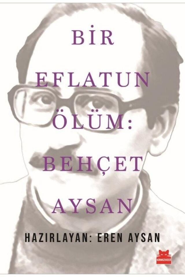 Bir Eflatun Ölüm: Behçet Aysan, Clz - KOLEKTIF