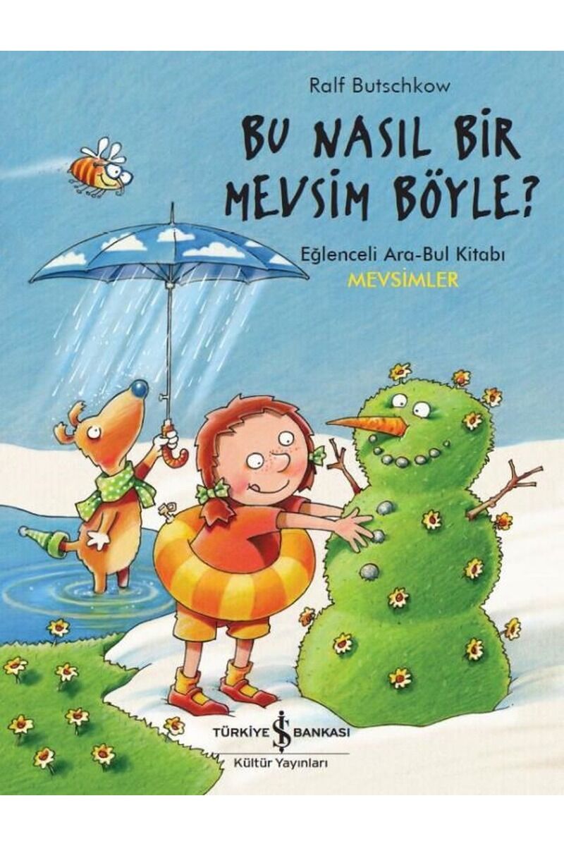 Bu Nasıl Bir Mevsim Böyle?-Eğlencel, Clz - RALF BUTSCHKOW
