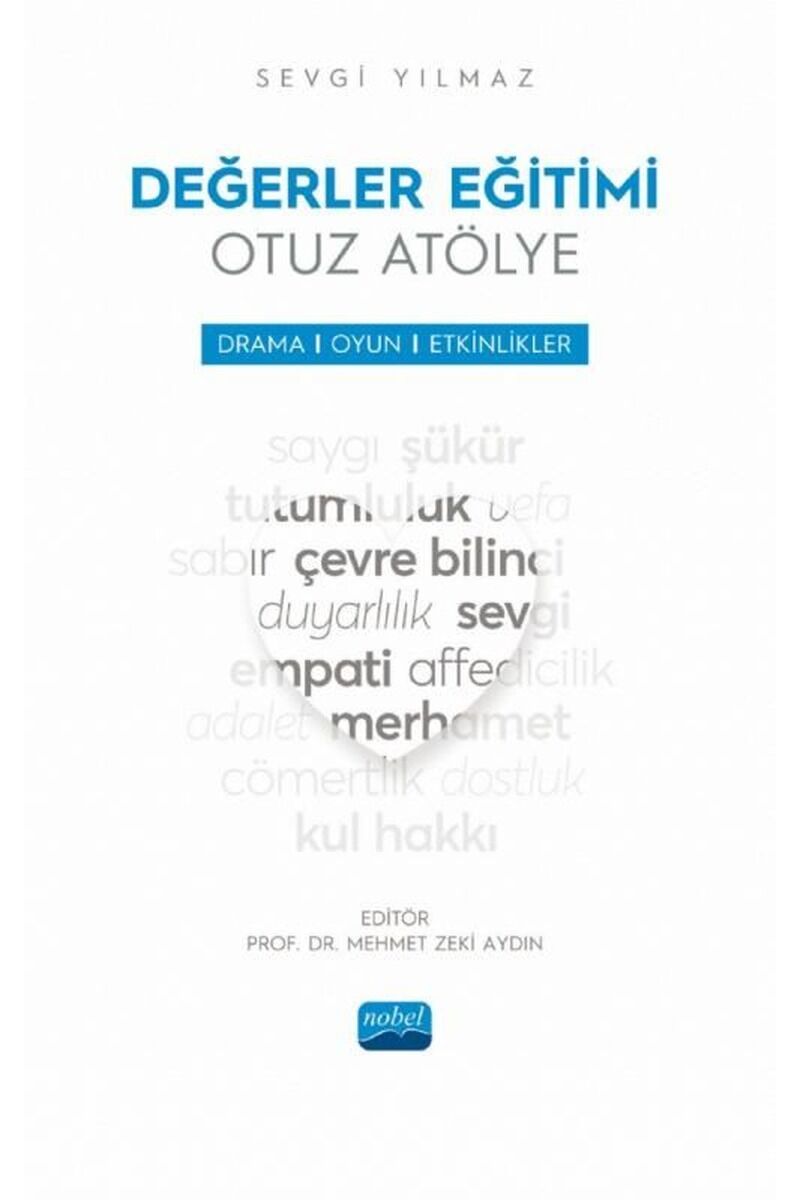Değerler Eğitimi-Otuz Atölye-Drama,  Clz - SEVGI YILMAZ
