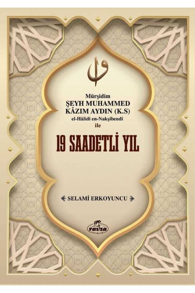19 Saadetli Yıl