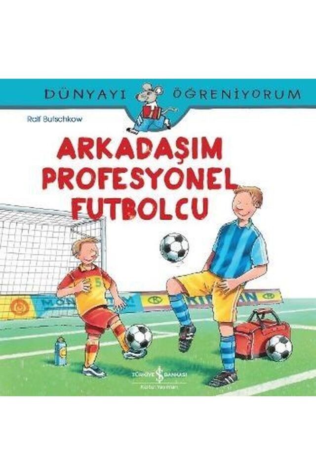 Arkadaşım Profesyonel Futbolcu-Düny, Clz - RALF BUTSCHKOW